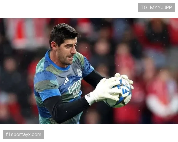 库尔图瓦高光回归助力皇马，再创赛季佳绩